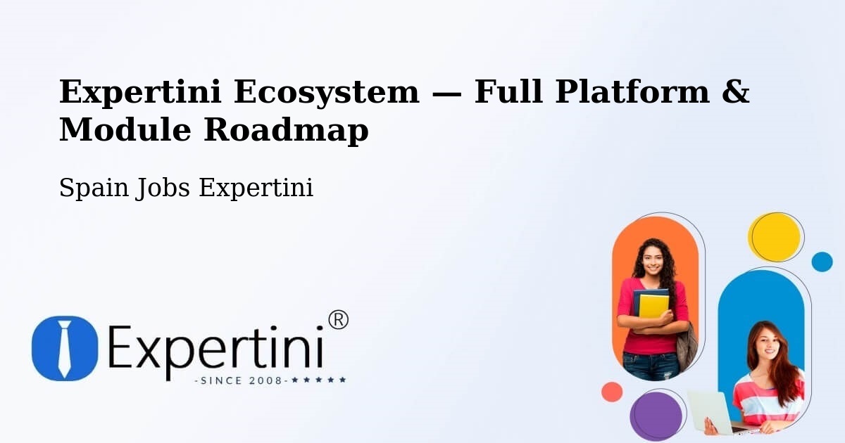 Expertini Ecosystem — Full Platform & Module Roadmap – Chantada