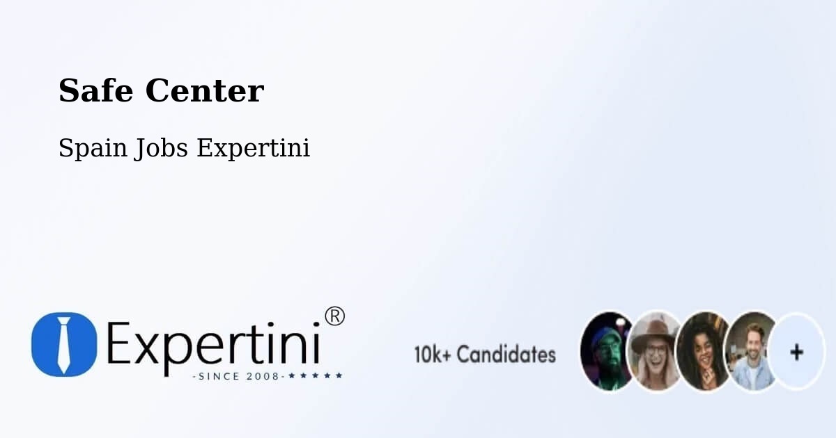 Safety Center – Chantada - Spain Jobs Expertini